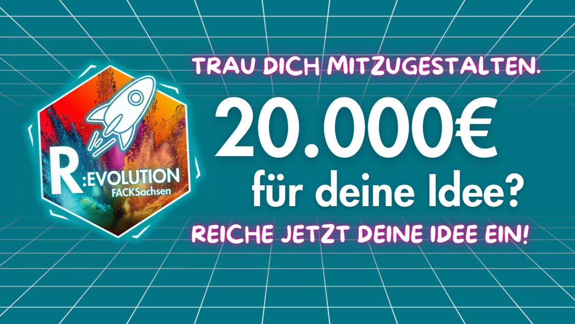 R:EVOLUTION Sachsen – Deine Idee. Deine Region.