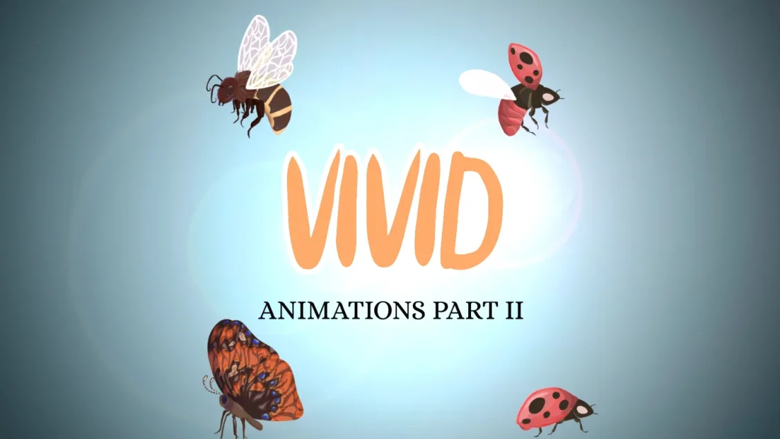 🎬 VIVID | Animationsprozess 2/2 – Insekten zum Leben erwecken 🐞